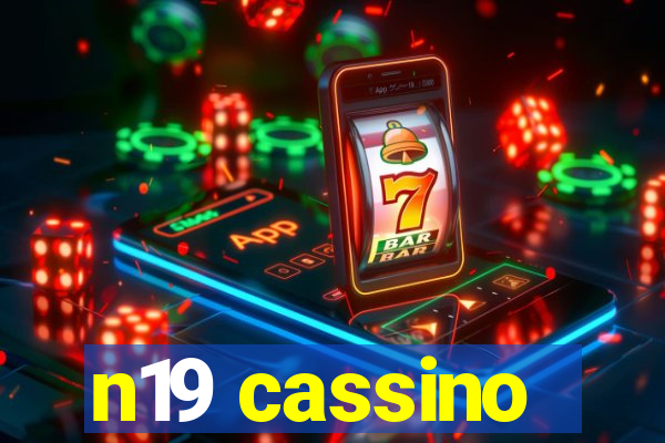 n19 cassino